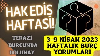 3-9 Nisan 2023 Haftalık Burç Yorumları