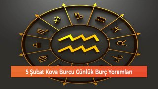 5 Şubat Kova Burcu Günlük Burç Yorumları 