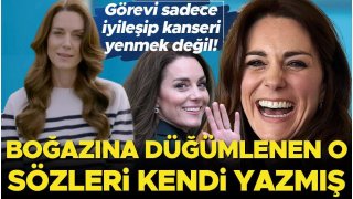 Kate Middleton boğazına düğümlenen o sözlerin hepsini kendi yazdı… Tek görevi kanseri yenip hayatta kalmak değil! 